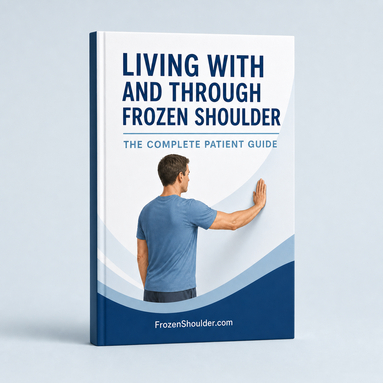 Living With and Through Frozen Shoulder complete patient guide cover