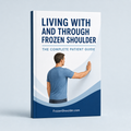 Living With and Through Frozen Shoulder